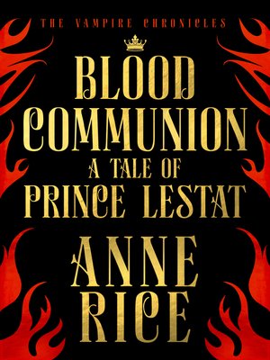 cover image of Blood Communion: A Tale of Prince Lestat